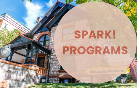 Victorian house with 'Spark! Programs' text overlay; bright blue sky.