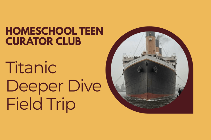 Image of a ship with text about a Titanic field trip for homeschool teens.